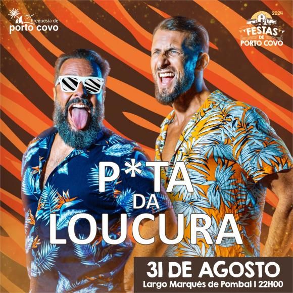 P*ta da Loucura