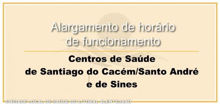 Alargamento de hor&aacute;rio de funcionamento do Centro de sa&uacute;de de Sines